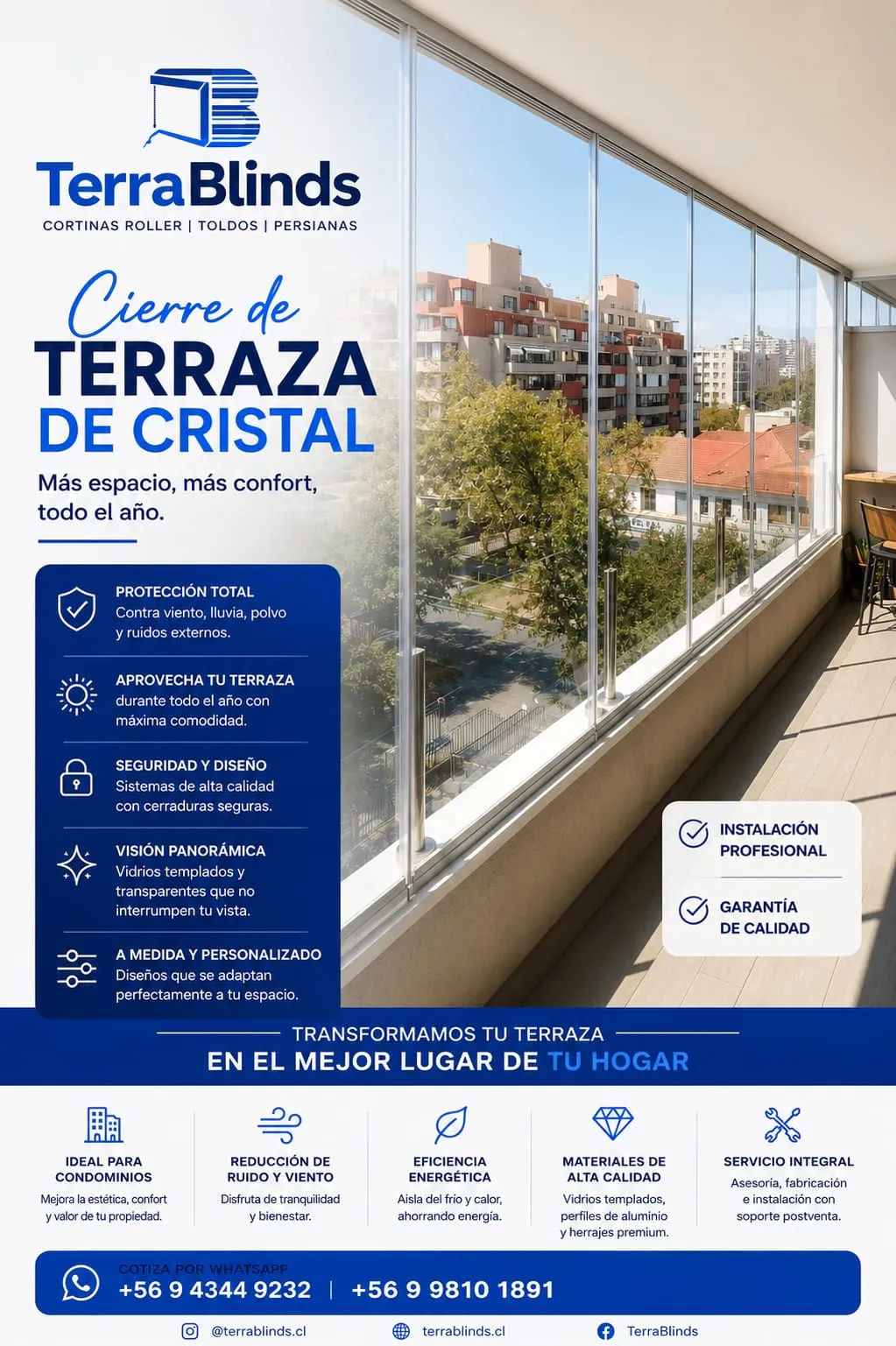 Cierre de terraza con paneles de cristal visto desde el interior